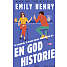 En god historie - Emily Henry