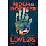 Lovløs - Line Holm og Stine Bolther