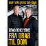 Drabscheferne - Fra drab til dom - Kurt Kragh, Ove Dahl og Stine Bolther