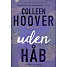Uden håb - Colleen Hoover