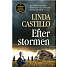 Efter stormen - Linda Castillo