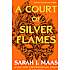 A court of silver flames - Sarah J. Maas