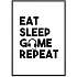 Gamer, Eat Sleep Game Repeat - 70x100 cm