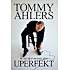 Tommy Ahlers - Uperfekt - Rune Skyum-Nielsen og Tommy Ahlers