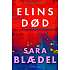 Elins død - Sara Blædel