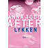 After 4 - Lykken - Anna Todd