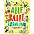 Ælle Bælle Børnehave - Charlotte Pardi, Kirsten Sonne Harild, Inger Tobiasen, Dina Gellert m.fl.