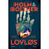 Lovløs - Line Holm og Stine Bolther