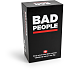 Bad people