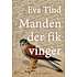Manden der fik vinger - Eva Tind