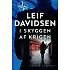 I skyggen af krigen - Leif Davidsen
