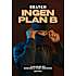 Ingen plan B - Peter Nicolai Gudme Christensen