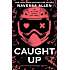 Caught Up - Navessa Allen