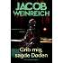 Grib mig, sagde døden - Jacob Weinreich