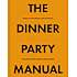 The Dinner Party manual - Andreas Lek Kircheiner og Marcus Thomey