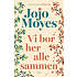 Vi bor her alle sammen - Jojo Moyes
