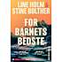 For barnets bedste - Line Holm og Stine Bolther