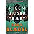 Pigen under træet - Sara Blædel