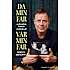 Da min far var min far - Morten Kirckhoff