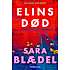 Elins død - Sara Blædel