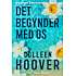 Det begynder med os - Colleen Hoover