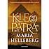 Kleopatra - Maria Helleberg