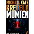 Mumien - Michael Katz Krefeld