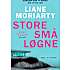 Store små løgne - Liane Moriarty