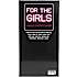 For the Girls