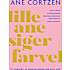 Lille Ane siger farvel - Ane Cortzen