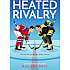 Heated Rivalry - Rachel Reid