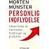 Personlig indflydelse - Morten Münster