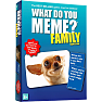 What Do you Meme? Family Edition spil
