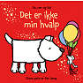 Det er ikke min hvalp … - Fiona Watt