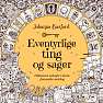Eventyrlige ting og sager - Johanna Basford