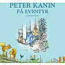 Peter Kanin på eventyr - Beatrix Potter