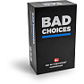 Bad choices