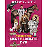 Verdens 100 mest berømte dyr - Sebastian Klein