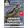 Læs med Sebastian Klein - Verdens farligste krokodiller - Sebastian Klein