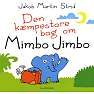 Den kæmpestore bog om Mimbo Jimbo - Jakob Martin Strid